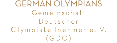 ﷯
Gemeinschaft
Deutscher
Olympiateilnehmer e. V.
(GDO)